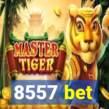 8557 bet